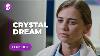 Crystal Dream Episode 1