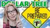 If You Want To Be Prepared Get To Dollar Tree Shop With Me